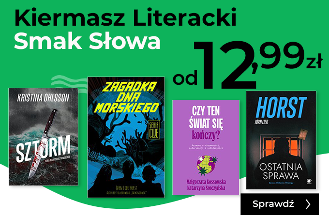 KIERMASZ LITERACKI. SMAK SŁOWA OD 12,99 ZŁ